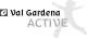 Val Gardena Active